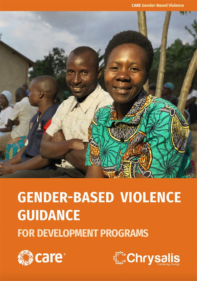 Gender-Based Violence Guidance for Development Programming - CARE